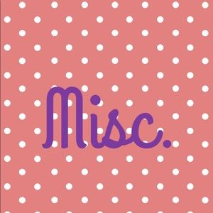 Miscellaneous items!